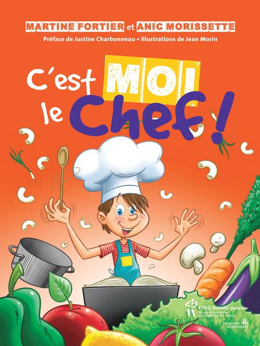 Title details for C'est moi le chef ! by Martine Fortier - Available